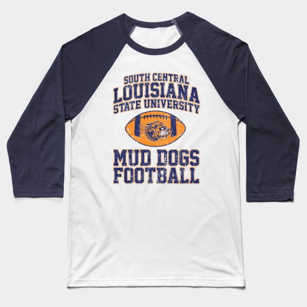 South Central Louisiana State University Mud Dogs Football (Variant) Baseball T-Shirt by huckblade